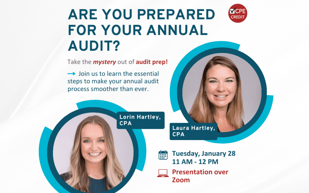 WEBINAR: Are you Prepared for your Annual Audit?